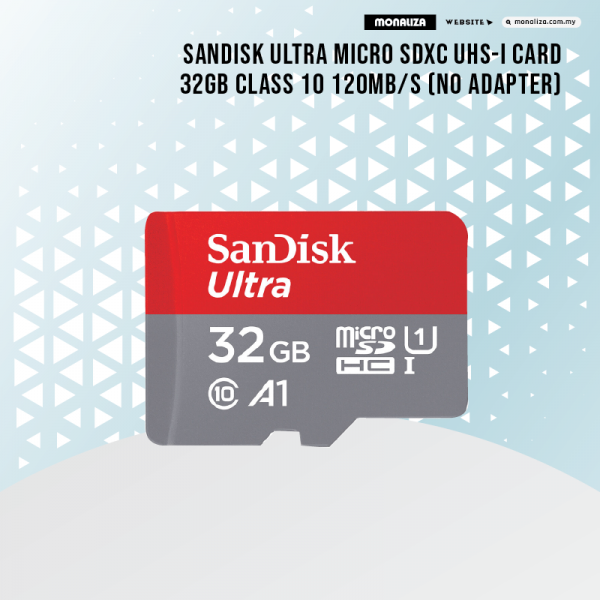 Sandisk Ultra Micro SDXC UHS-I Card Class 10 120MB/S (No Adapter) - 32GB/64GB/128GB/256GB