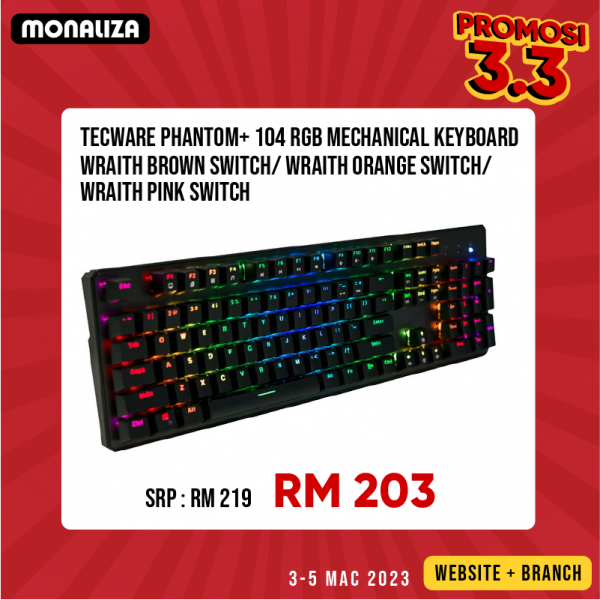 Tecware Phantom+ 104 RGB Mechanical Keyboard - Wraith Brown Switch / Orange Switch / Pink Switch